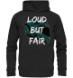 Preview: Loud But Fair / Hoodie
