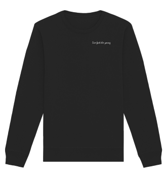 Live fast die young / Sweatshirt
