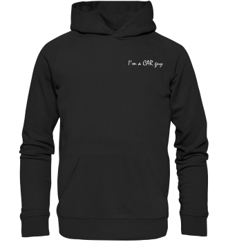 I'm a CAR guy / Hoodie