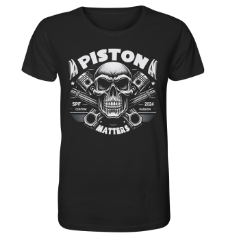 Piston Matters / T-Shirt