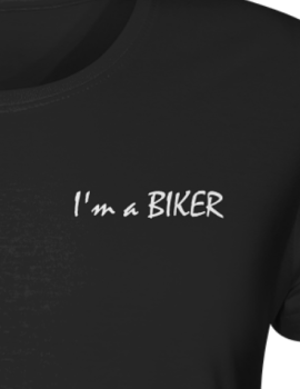 I'm a BIKER / T-Shirt