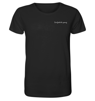 Live fast die young / T-Shirt