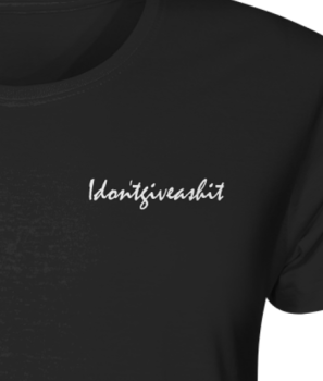 I don't give a shit / T-Shirt