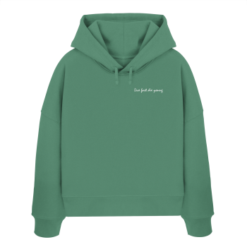 Live fast die young / Ladies Boxcut Hoodie