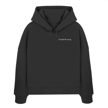 Preview: Live fast die young / Ladies Boxcut Hoodie