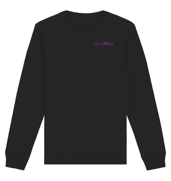 I'm a CAR girl / Sweatshirt