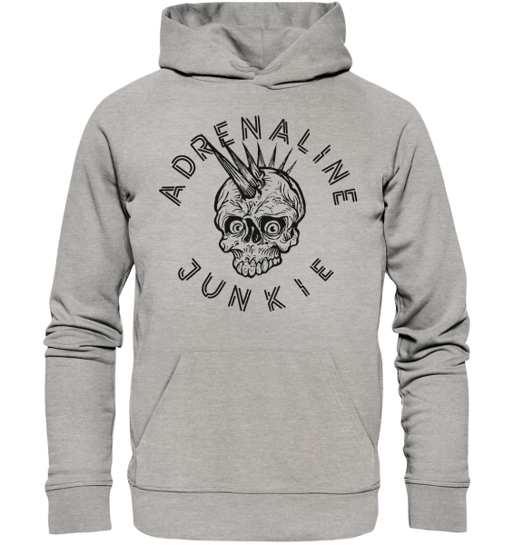 Adrenaline Junkie / Hoodie