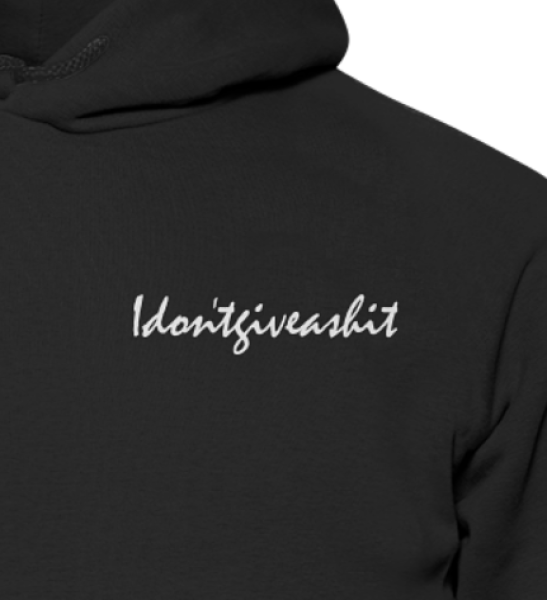 I don't give a shit / Hoodie